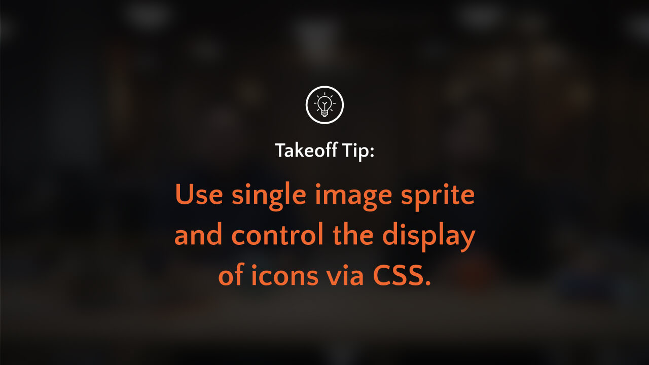 Icons and font usage optimizations